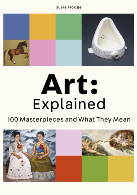 Book cover of: Art: Explained. By: Susie Hodge