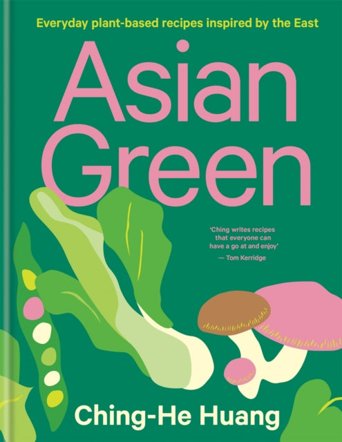 Book cover of: Asian Green. By: Ching-He Huang