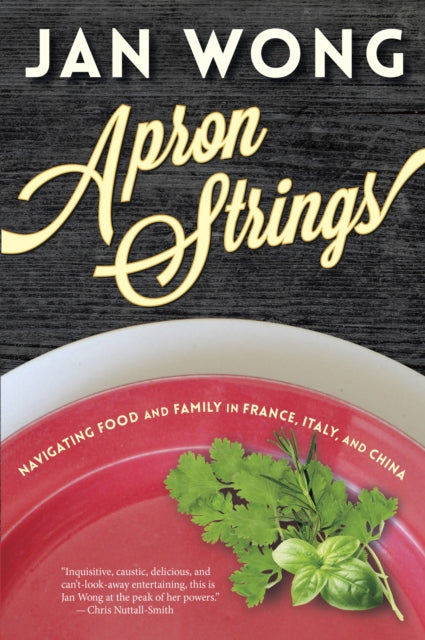 Book cover of: Apron Strings. By: Jan Wong