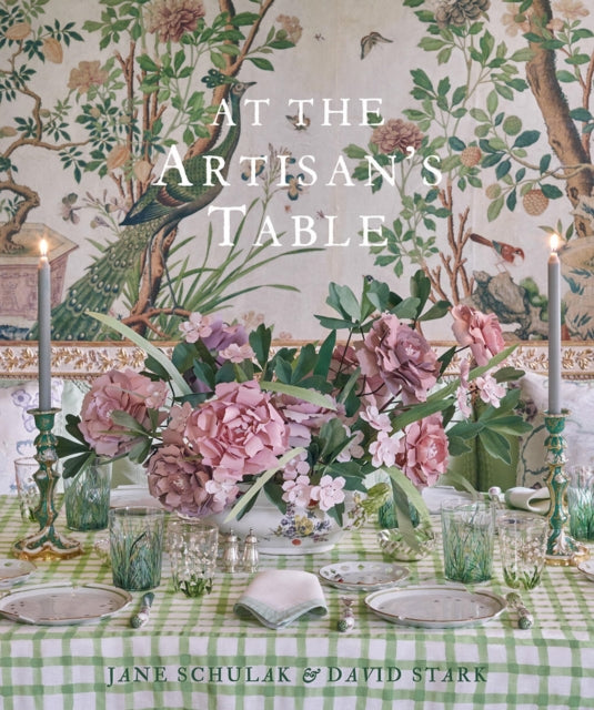 Book cover of: At the Artisan's Table. By: Jane Schulak