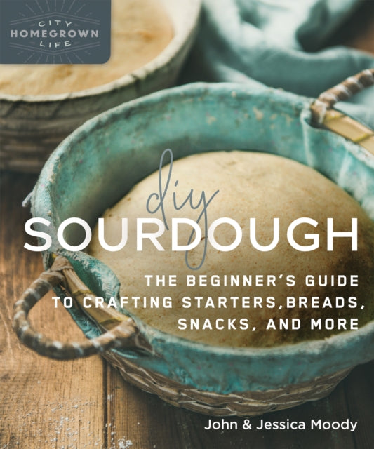 Book cover of: DIY Sourdough. By: John Moody
