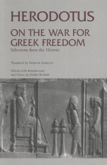 Book cover of: On the War for Greek Freedom. By: Herodotus