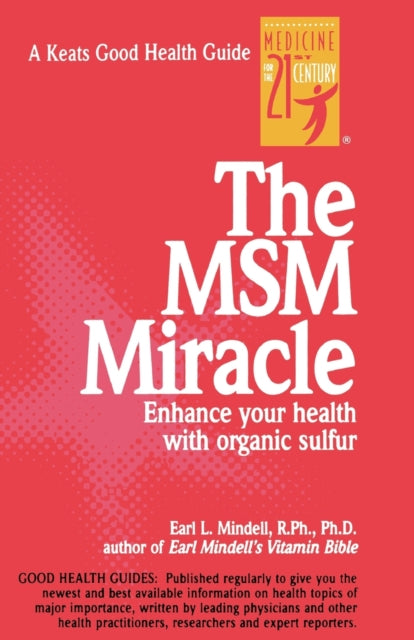 Book cover of: MSM Miracle. By: Earl Mindell
