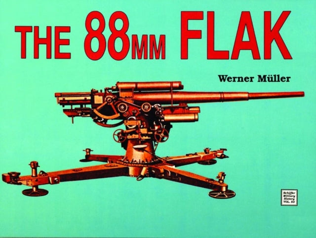 Book cover of: 88mm Flak. By: Werner Muller