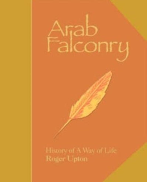 Book cover of: Arab Falconry LTD ED. By: Roger Upton