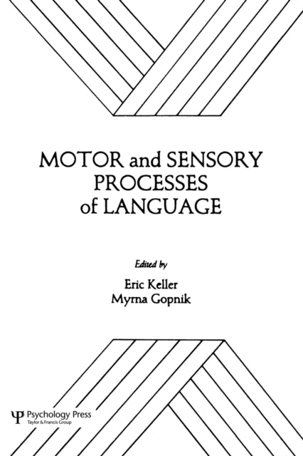 Book cover of: Motor and Sensory Processes of Language