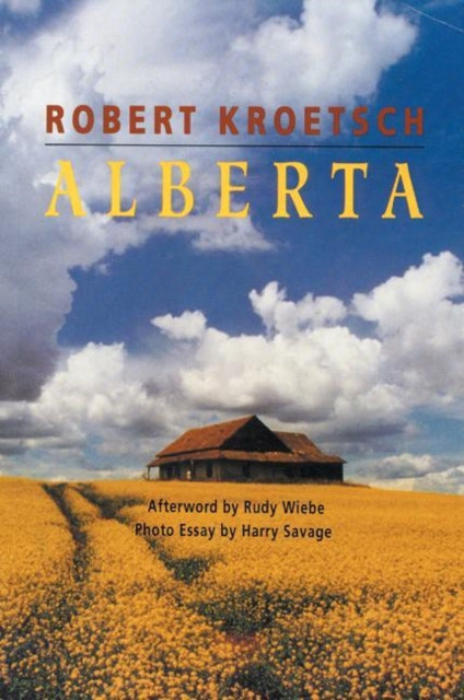 Book cover of: Alberta. By: Robert Kroetsch