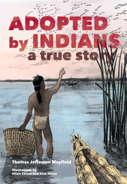 Book cover of: Adopted by Indians. By: Thomas Jefferson Mayfield