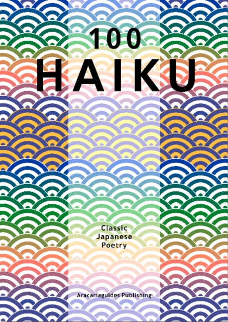 Book cover of: 100 Haiku Classic Japanese Poetry. By: Stefan Mager