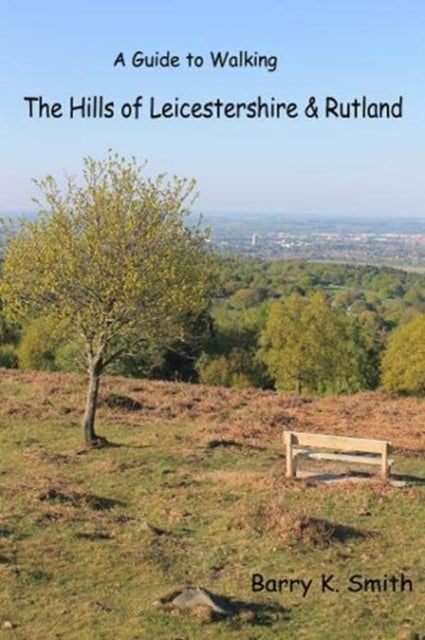 Book cover of: Hills of Leicestershire & Rutland