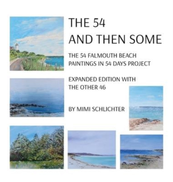 Book cover of: 54 - And Then Some. By: Mimi Schlichter