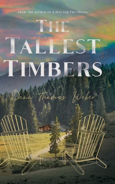 Book cover of: Tallest Timbers. By: Dana Thomas Weber
