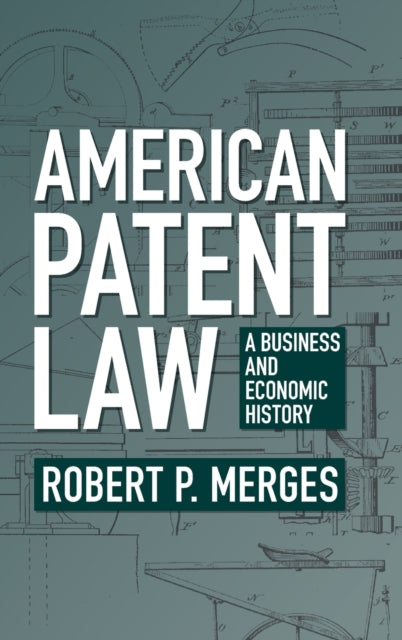 Book cover of: American Patent Law. By: Robert P. Merges