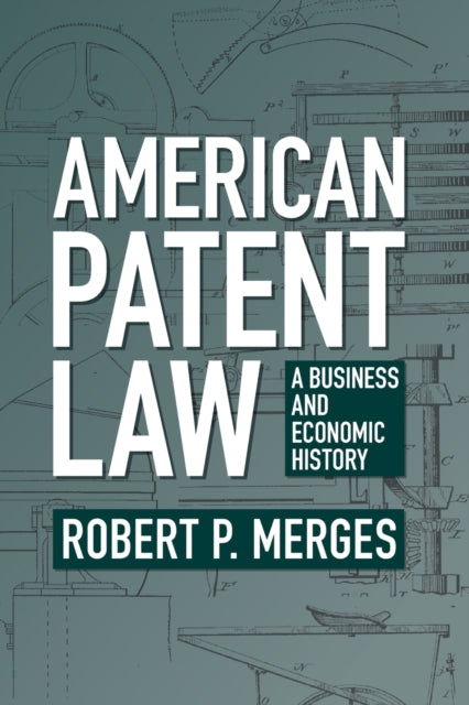 Book cover of: American Patent Law. By: Robert P. Merges