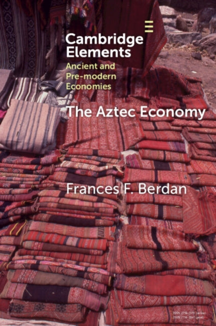 Book cover of: Aztec Economy. By: Frances F. Berdan