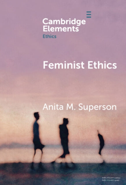 Book cover of: Feminist Ethics. By: Anita M. Superson
