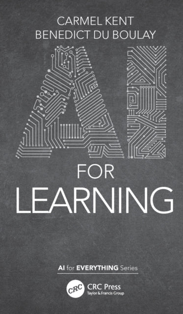 Book cover of: AI for Learning. By: Carmel Kent