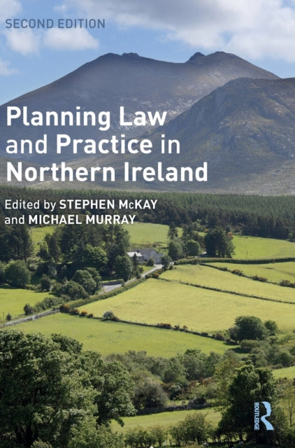 Book cover of: Planning Law and Practice in Northern Ireland. By: Stephen McKay