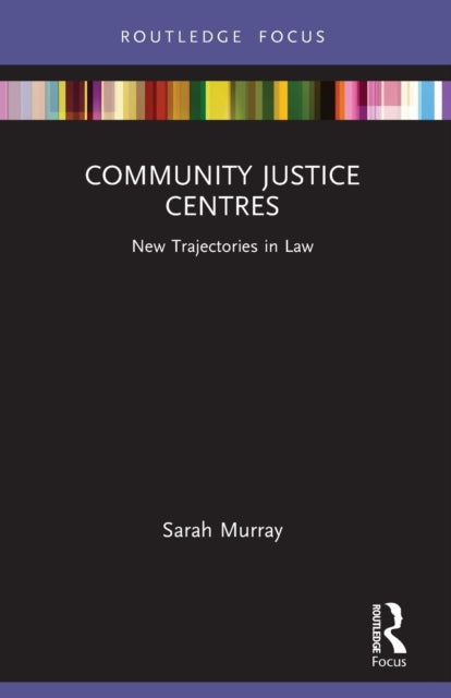 Book cover of: Community Justice Centres. By: Sarah Murray