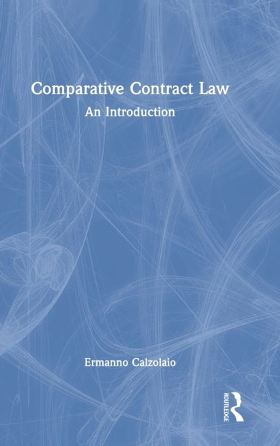Book cover of: Comparative Contract Law. By: Ermanno Calzolaio