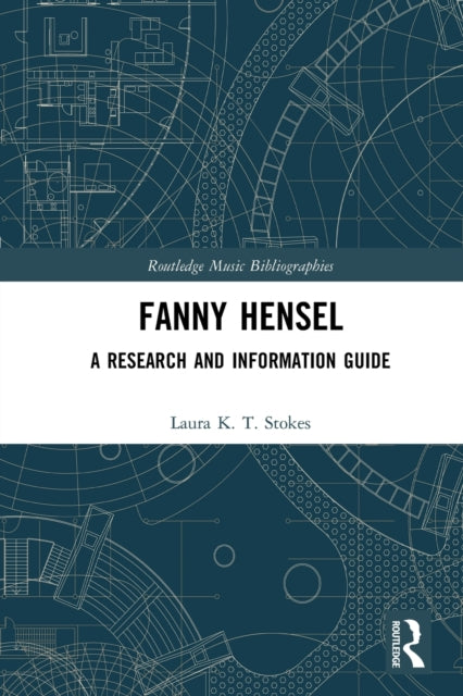 Book cover of: Fanny Hensel. By: Laura Stokes