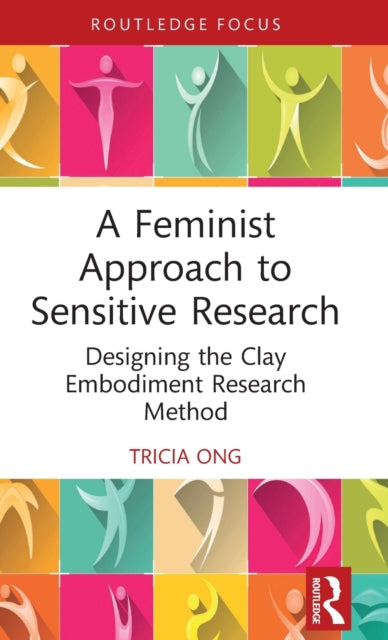 Book cover of: Feminist Approach to Sensitive Research. By: Tricia Ong