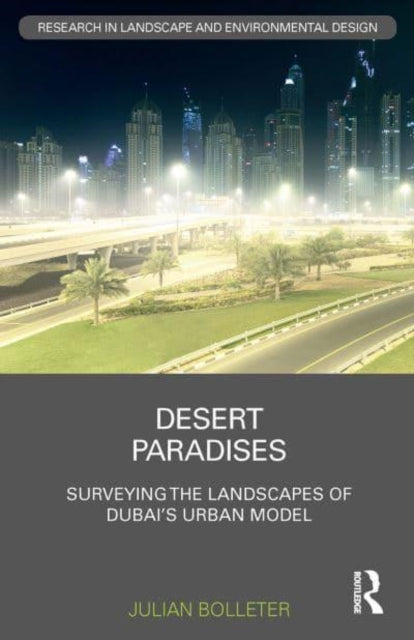 Book cover of: Desert Paradises. By: Julian Bolleter