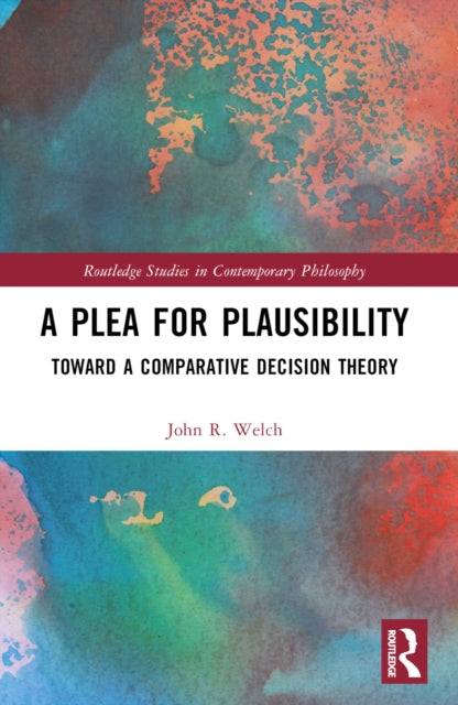Book cover of: Plea for Plausibility. By: John R. Welch