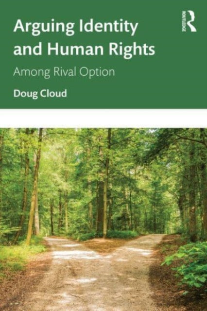 Book cover of: Arguing Identity and Human Rights. By: Doug Cloud