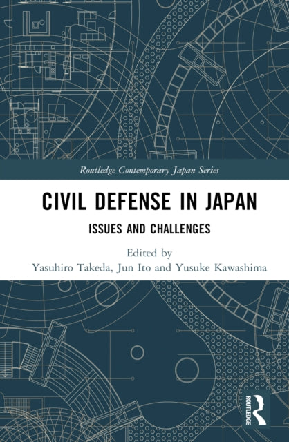Book cover of: Civil Defense in Japan. By: Yasuhiro Takeda