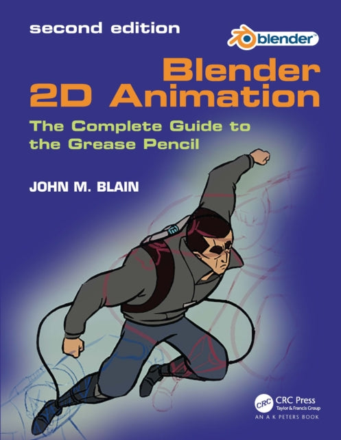 Book cover of: Blender 2D Animation. By: John M. Blain