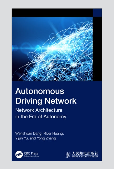 Book cover of: Autonomous Driving Network. By: Wenshuan Dang