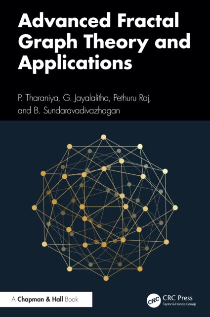 Book cover of: Advanced Fractal Graph Theory and Applications