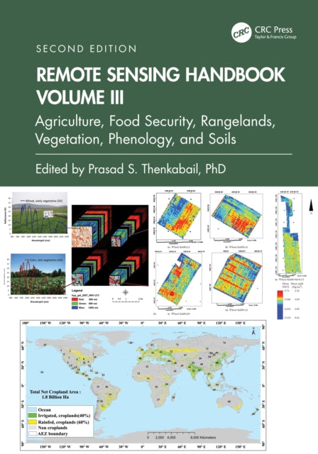 Book cover of: Remote Sensing Handbook, Volume III. By: Prasad S. Thenkabail