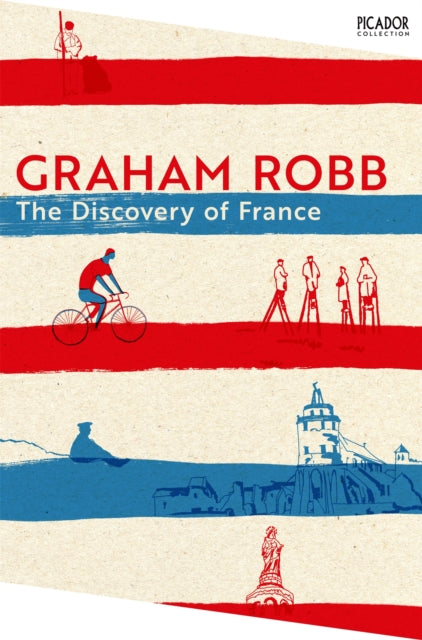 Discovery of France 9781035039197 Graham Robb