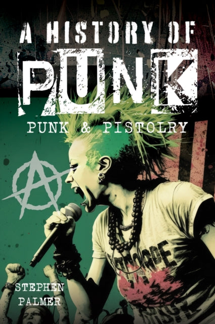 Book cover of: History Of Punk. By: Stephen Palmer