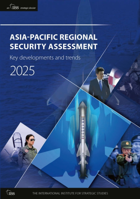 Book cover of: ASIA-PACIFIC REGIONAL SECURITY ASSESSMENT 2025