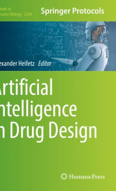 Book cover of: Artificial Intelligence in Drug Design. By: Alexander Heifetz