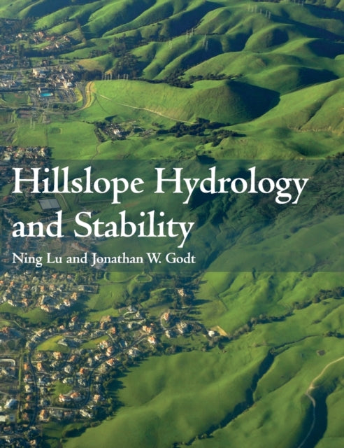 Book cover of: Hillslope Hydrology and Stability. By: Ning Lu