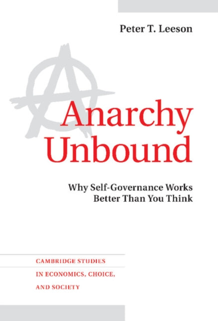 Book cover of: Anarchy Unbound. By: Peter T. Leeson