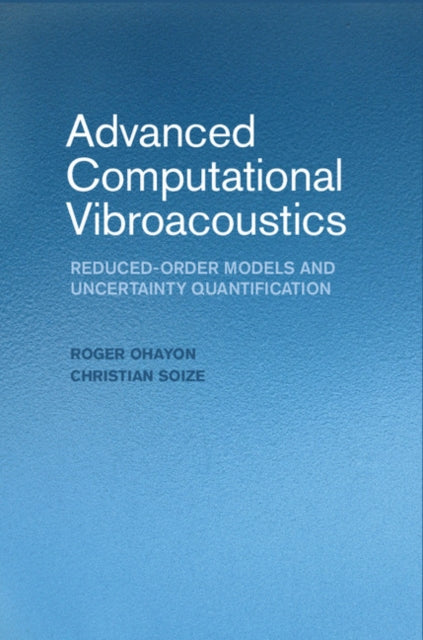 Book cover of: Advanced Computational Vibroacoustics
