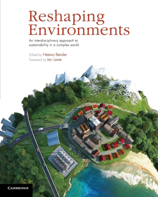 Book cover of: Reshaping Environments. By: Helena Bender