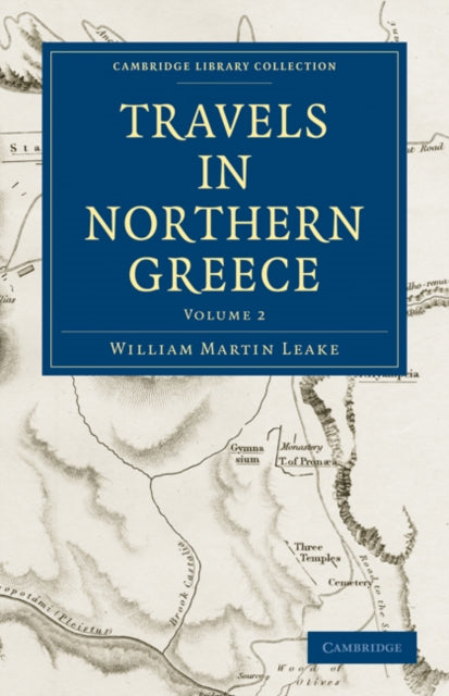 Book cover of: Travels in Northern Greece. By: William Martin Leake