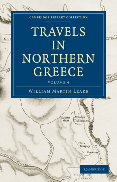 Book cover of: Travels in Northern Greece. By: William Martin Leake