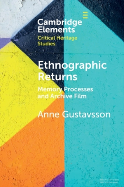 Book cover of: Ethnographic Returns. By: Anne Gustavsson