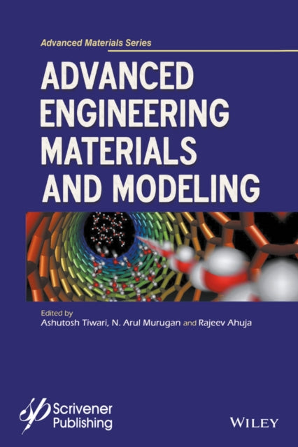 Book cover of: Advanced Engineering Materials and Modeling. By: Ashutosh Tiwari