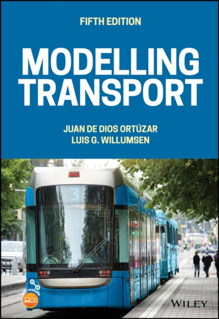 Book cover of: Modelling Transport. By: Juan de Dios Ortúzar
