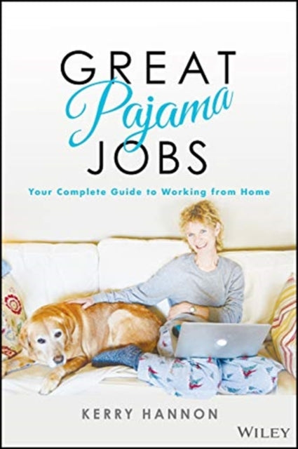 Book cover of: Great Pajama Jobs. By: Kerry E. Hannon