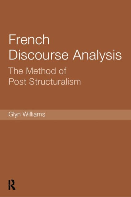 Book cover of: French Discourse Analysis. By: Glyn Williams