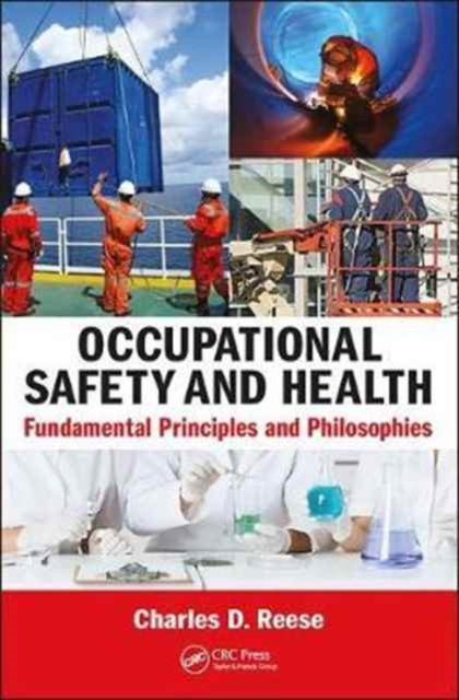 Book cover of: Occupational Safety and Health. By: Charles D. Reese